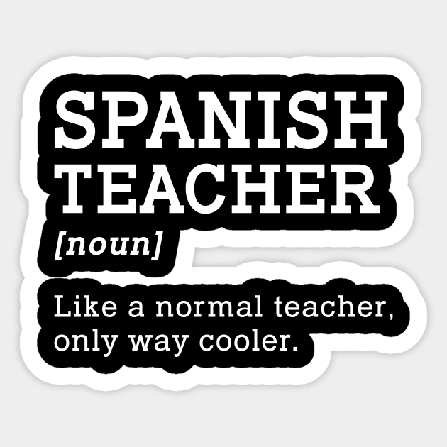 Spanish Teacher Back To School Gift Sticker by kateeleone97023